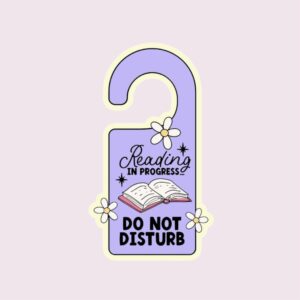 Reading In Progress Do Not Disturb - Sticker