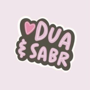 Dua & Sabr - Sticker