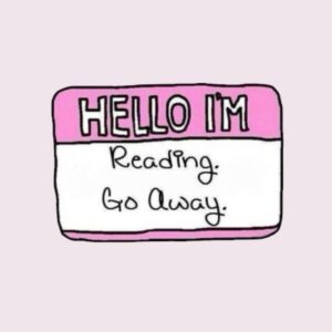 Hello I’m Reading Go Away - Sticker